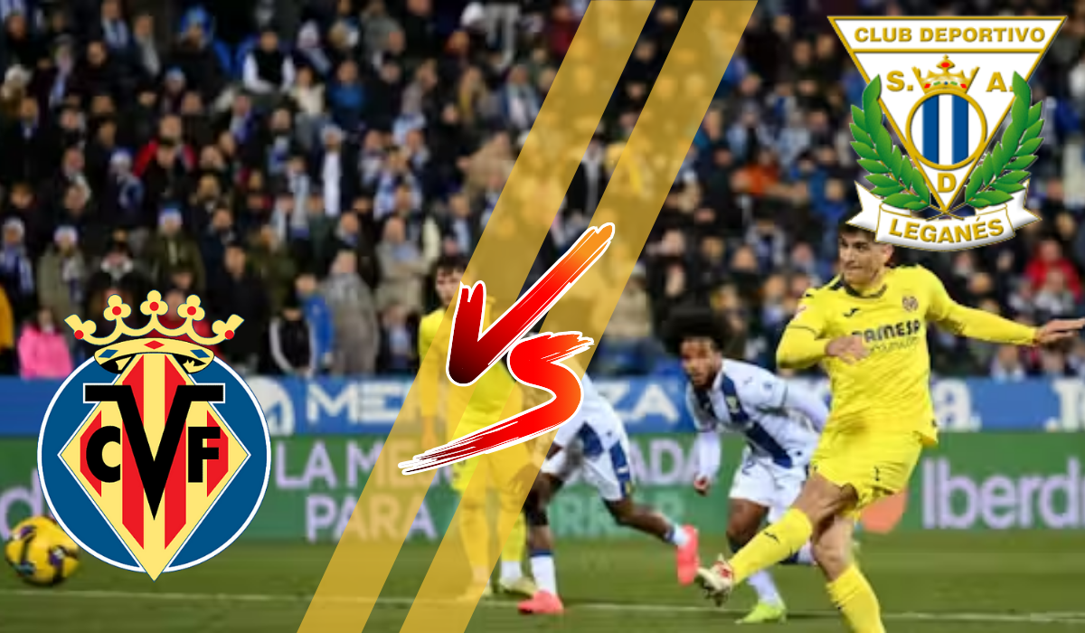 Villarreal CF vs CD Leganés