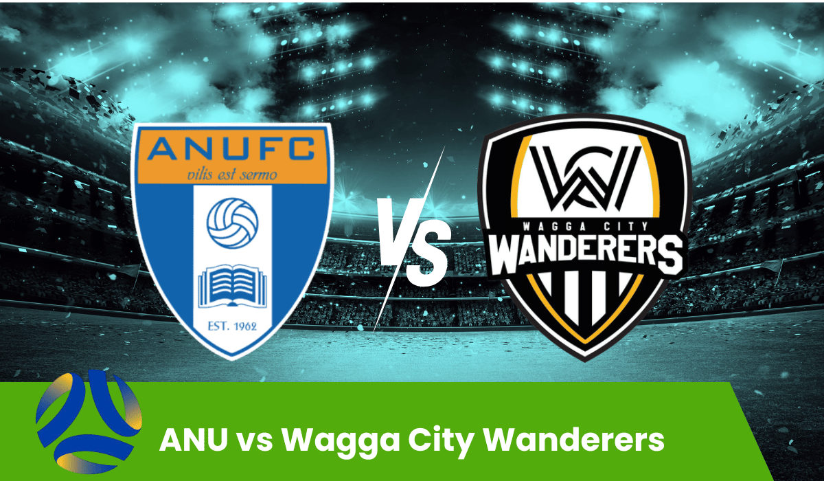 ANU FC vs Wagga City Wanderers