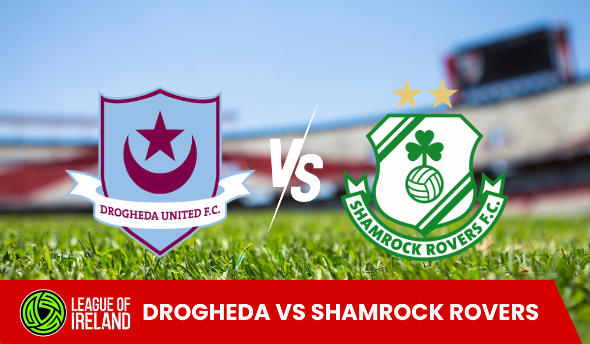 Drogheda vs Shamrock Rovers