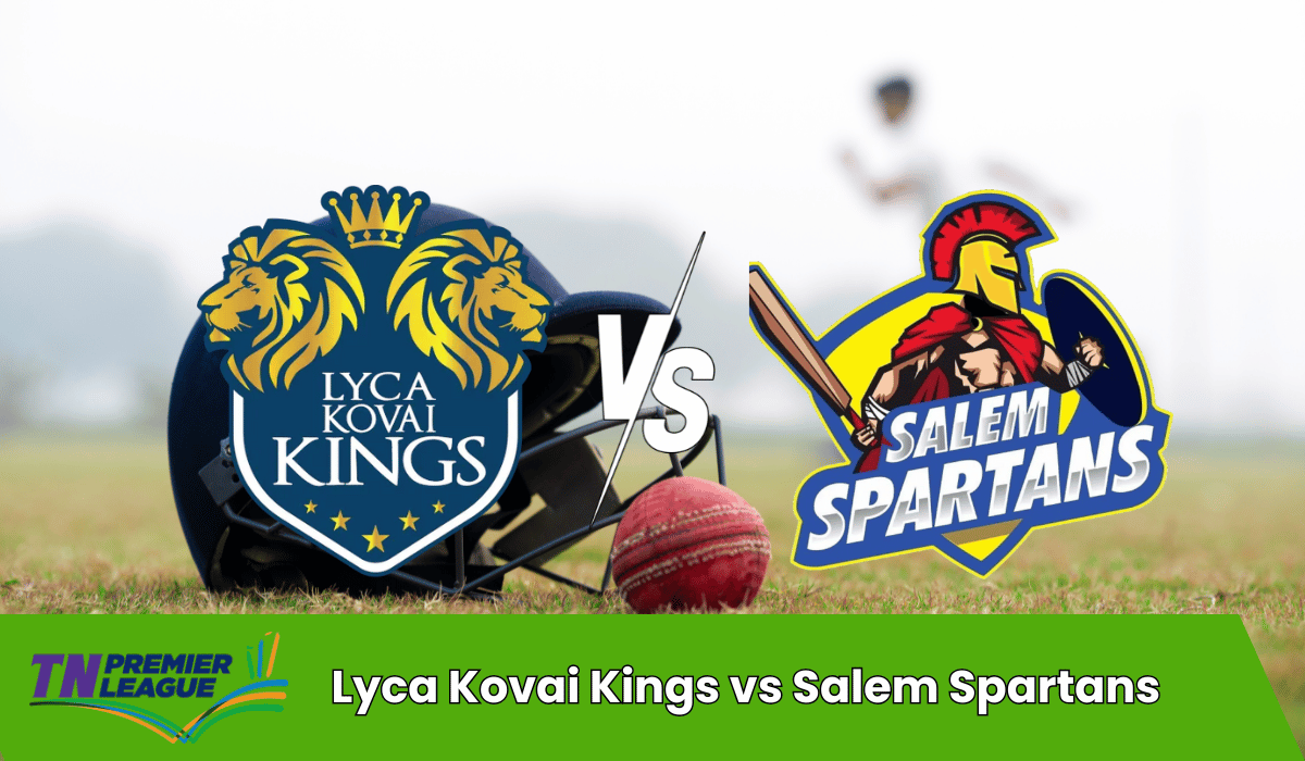 Lyca Kovai Kings vs Salem Spartans
