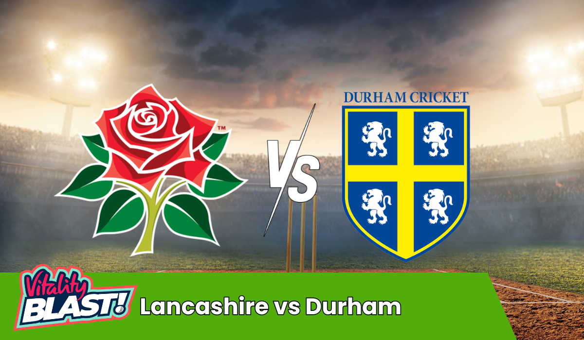 Lancashire vs Durham