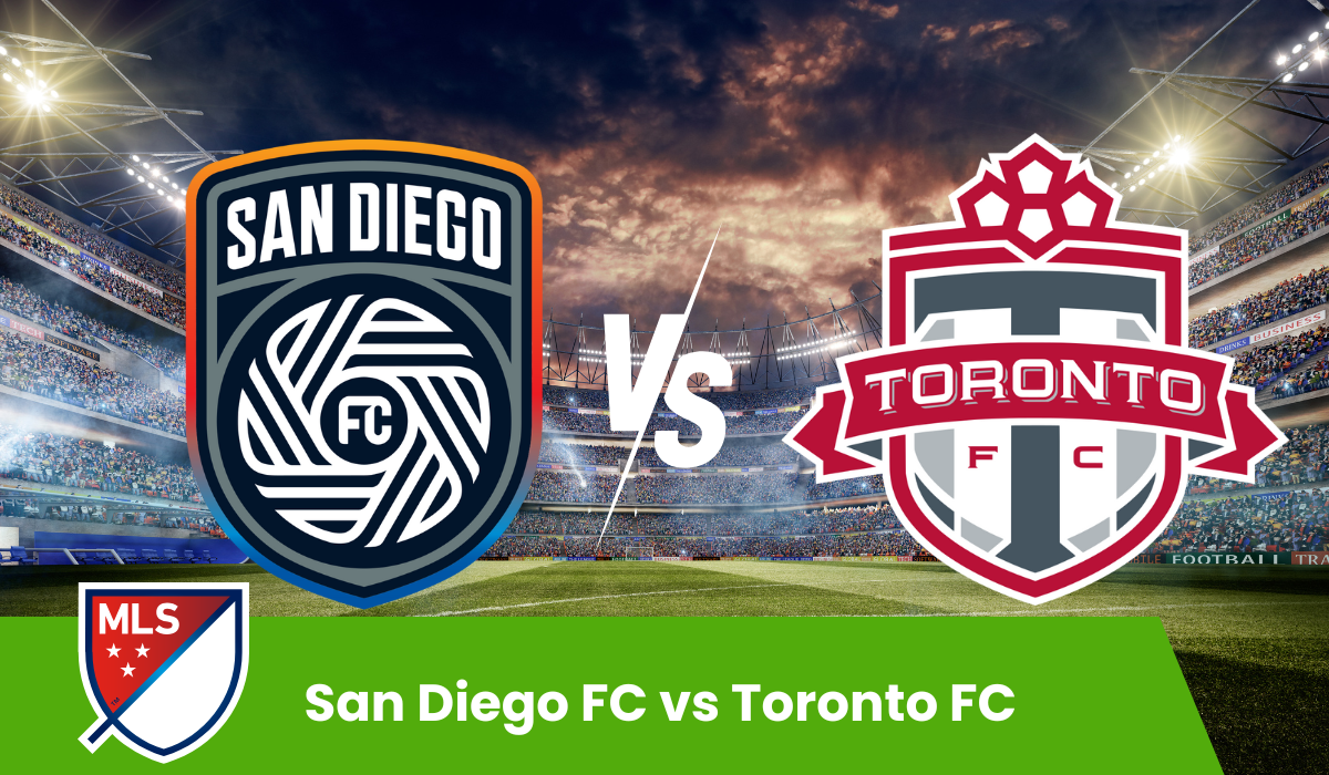 San Diego FC vs Toronto FC