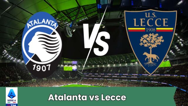 Atalanta favorita contro il Lecce in una sfida di Serie A che promette gol e spettacolo.