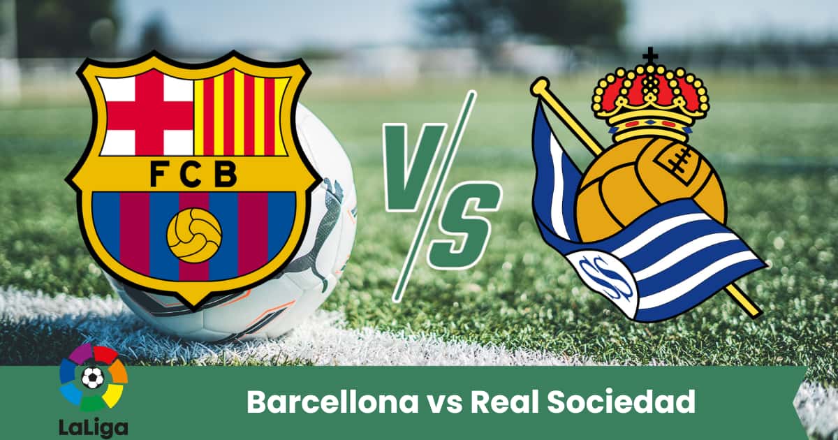 Barcellona e Real Sociedad si sfidano in LaLiga: analisi, fattori chiave e pronostico finale.