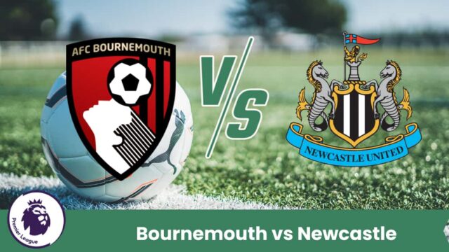 Bournemouth vs Newcastle