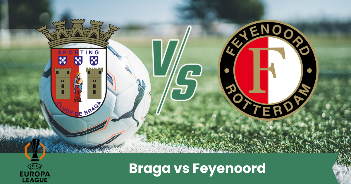 Pronostico Europa League - Prima Fase: Braga vs Feyenoord