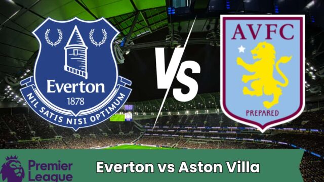 Everton e Aston Villa si sfidano in Premier League in un match equilibrato e ricco di emozioni.