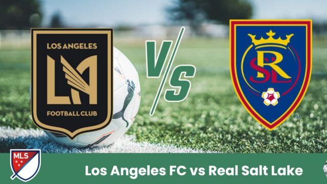 Grande sfida a Los Angeles tra LAFC e Real Salt Lake: attacco spettacolare contro difesa organizzata.