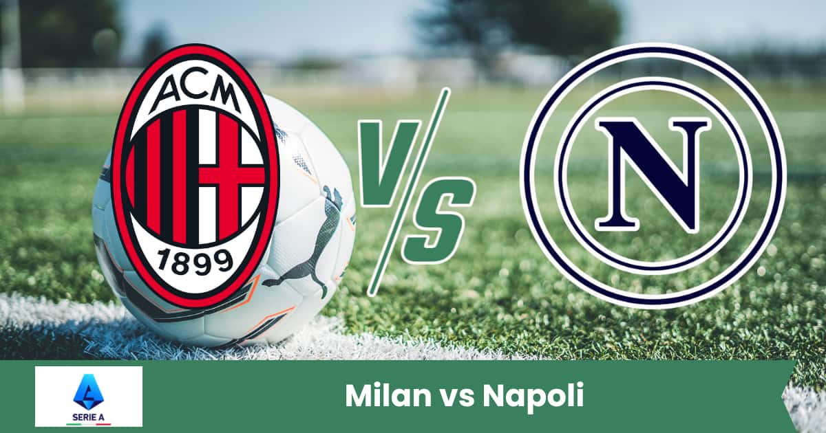 Grande sfida di Serie A a San Siro: Milan e Napoli si affrontano in un match che promette emozioni e gol.