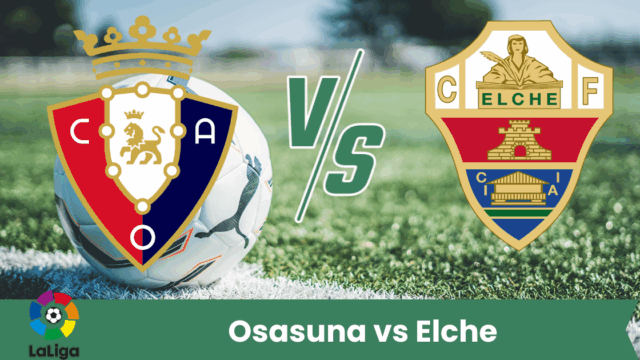 Sfida intensa in LaLiga: Osasuna ed Elche si affrontano il 25 settembre in una partita equilibrata e tattica. I padroni di casa partono leggermente favoriti, ma gli ospiti possono sorprendere.