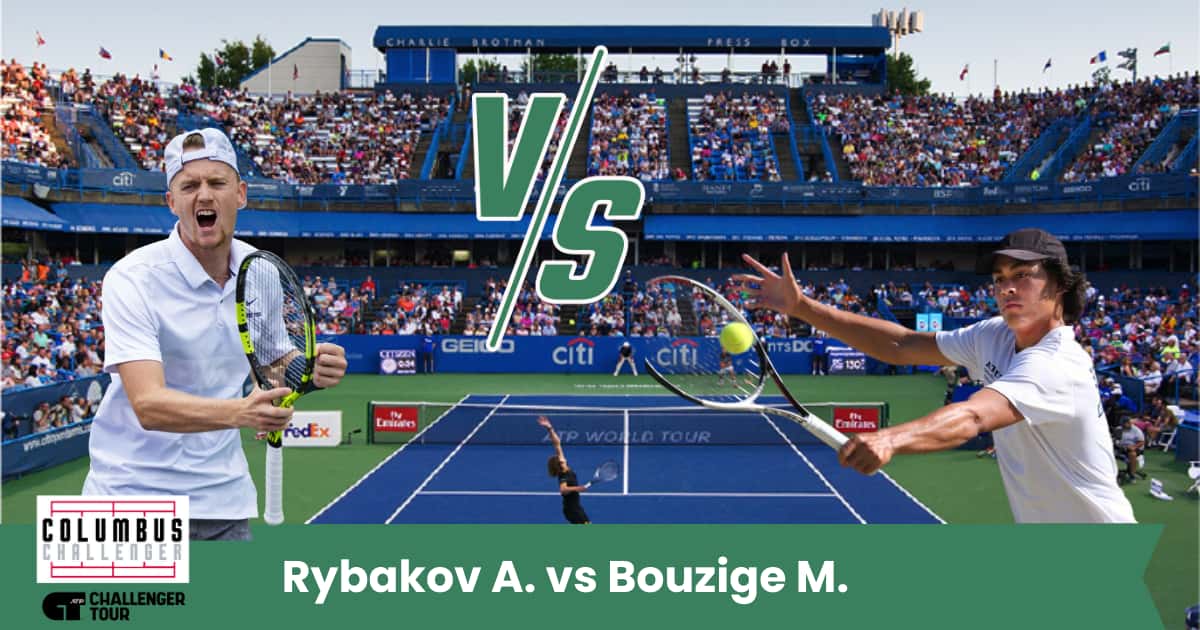 Sfida avvincente al Challenger di Columbus: Rybakov e Bouzige si affrontano sul cemento indoor. Rybakov parte leggermente favorito, ma Bouzige può rendere il match equilibrato.