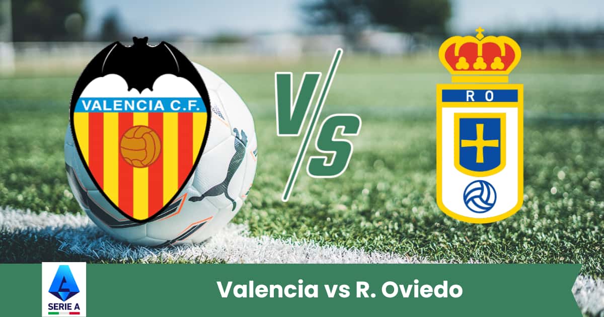 Il Valencia cerca conferme al Mestalla contro un R. Oviedo combattivo. Partita equilibrata ma con i padroni di casa leggermente favoriti.