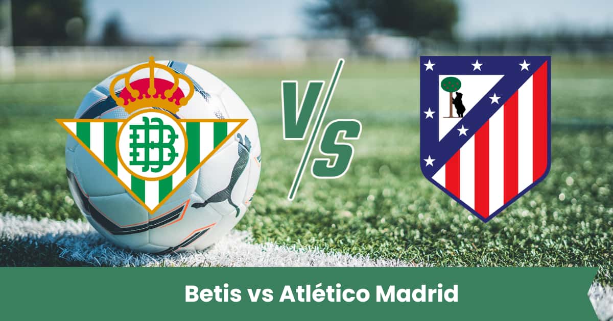 Analisi e pronostico del match di LaLiga tra Betis e Atlético Madrid (27 ottobre 2025) con statistiche, forma recente e previsione finale.