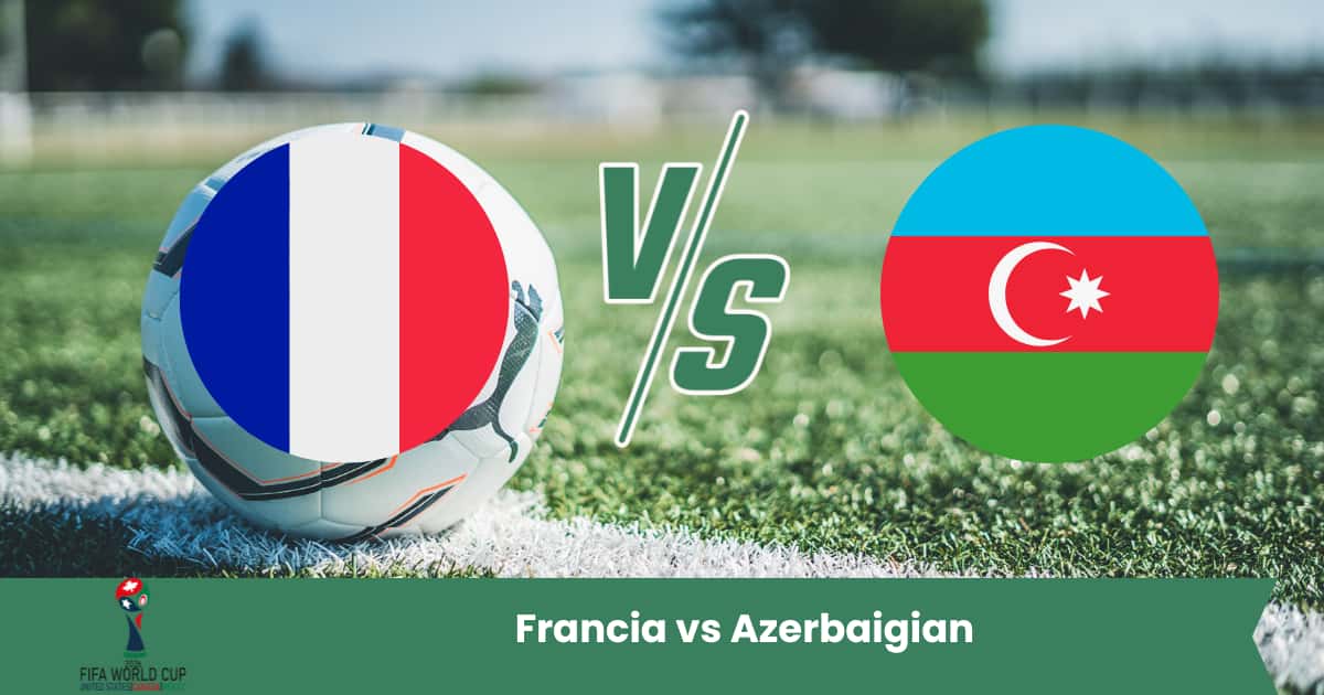La Francia affronta l’Azerbaigian nelle Qualificazioni Mondiali 2025, con i Bleus favoriti per una vittoria netta davanti al proprio pubblico.