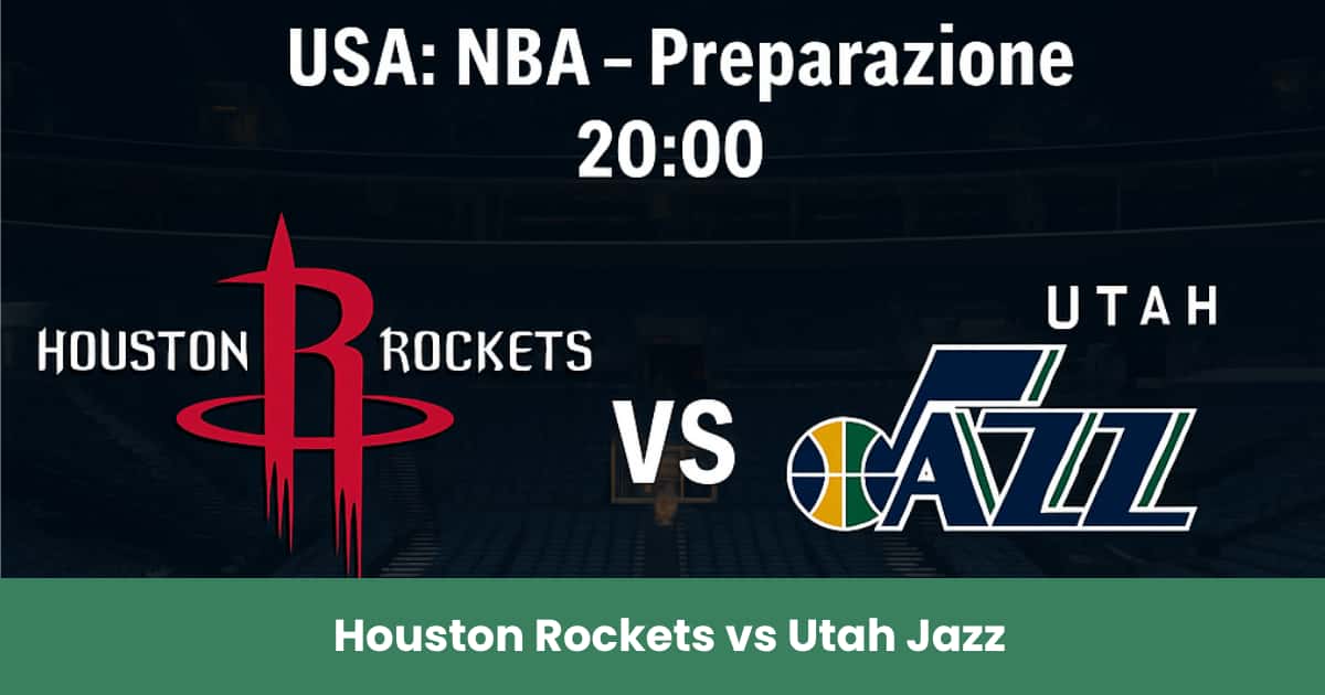 Sfida emozionante di pre-season NBA tra Houston Rockets e Utah Jazz: analisi, pronostico e consigli sulle scommesse.
