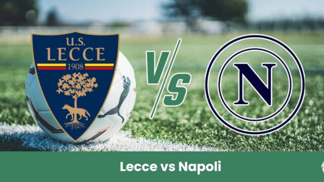Pronostico Serie A 2025: Lecce vs Napoli – Analisi, statistiche e risultato previsto 1-3.