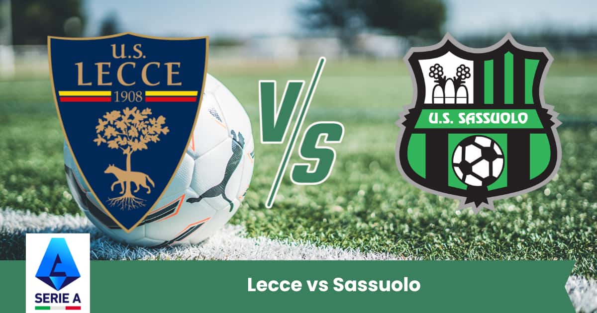 Lecce e Sassuolo si sfidano in Serie A il 18 ottobre 2025: analisi, statistiche e pronostico con risultato esatto e gol previsti.