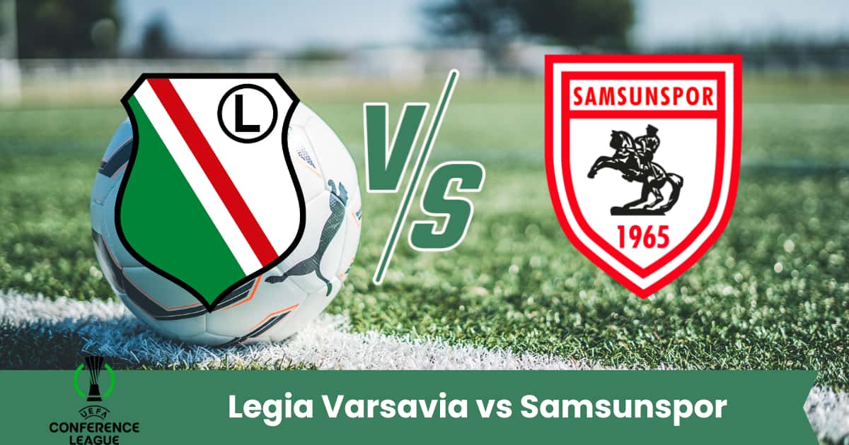 Il Legia Varsavia affronta il Samsunspor nella Conference League con il vantaggio del fattore campo e una media realizzativa più alta (1.8 gol a partita).