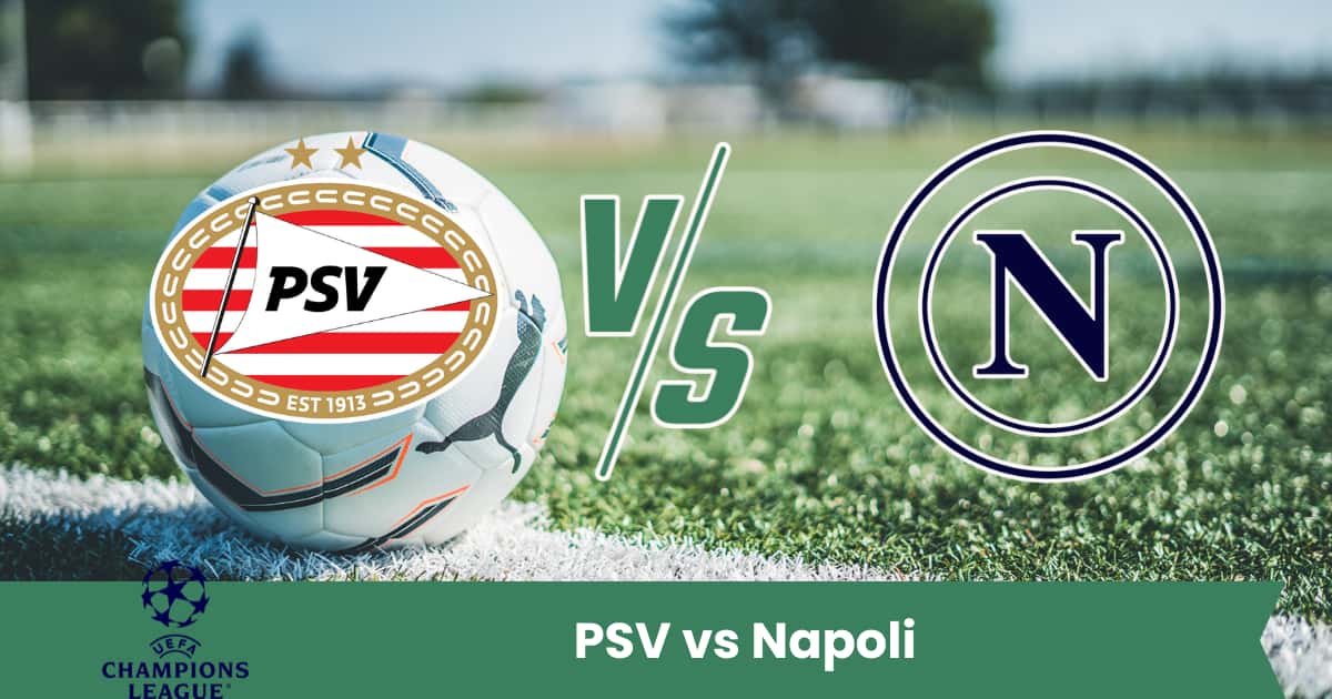 Pronostico Champions League 2025: analisi e previsioni numeriche per PSV vs Napoli del 21 ottobre.