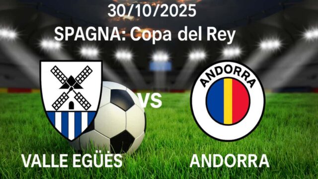 Grafica del match Valle Egüés vs Andorra nella Copa del Rey 2025 con loghi centrati su uno sfondo di campo da calcio.