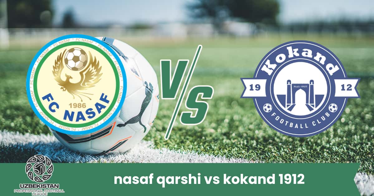 Nasaf Qarshi e Kokand 1912 si affrontano in Super League uzbeka: analisi, statistiche e pronostico con risultato previsto 3-1 per i padroni di casa.
